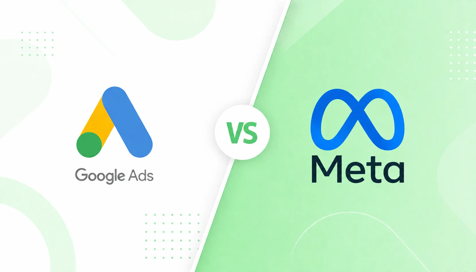 Meta Ads vs Google Ads